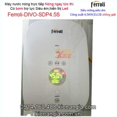 Máy nước nóng trực tiếp led có bơm FerroliKAG-DIVO-SDP 4.5S
