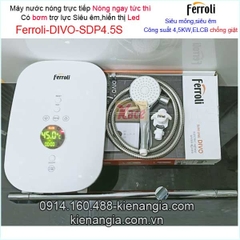 Máy nước nóng trực tiếp led có bơm FerroliKAG-DIVO-SDP 4.5S