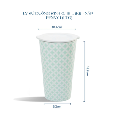 Ly sứ dưỡng sinh 0.48 L (K1) + nắp Dưỡng sinh Penny 1 (LTG)