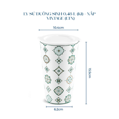 Ly sứ dưỡng sinh 0.48 L (K1) + nắp Dưỡng sinh Vintage (LTN)
