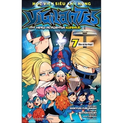 Học Viện Siêu Anh Hùng Vigilantes - My Hero Academia Illegals Tập 7