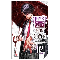 Huyết quỷ hỗn chiến - Tập 2