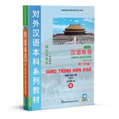 Giáo trình hán ngữ 6 - tập 3 Quyển hạ phiên bản mới (tải app - TB 2022)