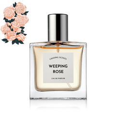 WEEPING ROSE - Eau De Parfum | Chasing Scents