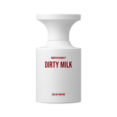 BORNTOSTANDOUT Dirty Milk