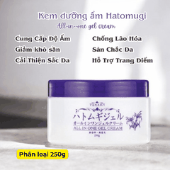 Kem dưỡng ẩm Hatomugi Cream và Gel dưỡng trắng da và cấp ẩm từ hạt ý dĩ Nhật Bản chính hãng 300G 250G 180G
