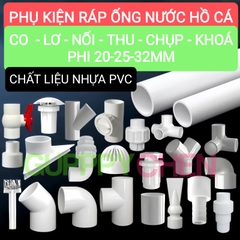 Phụ Kiện Lắp Ráp Ống Nước Hồ Cá - Co Nối T Co Vuông , Lơ , Bịt Ống Dùng Cho Máy Bơm Hồ Cá