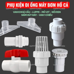 Phụ Kiện Ống Nước PVC Hồ Cá - Van Khoá - 1 Chiều - LUPPE - MỎ VỊT OUT - Nấm Xã - Cho Hồ Cá Thủy Sinh