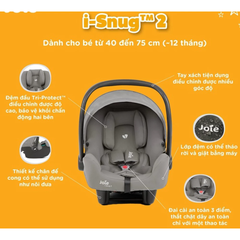 Ghế ngồi ô tô trẻ em Joie i-Snug 2 Pebble /Shale