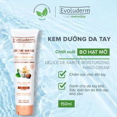 Kem dưỡng tay Evoluderm chiết xuất bơ hạt mỡ dưỡng ẩm sâu 150ml