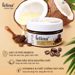 Kem tắm tẩy tế bào chết Felina cà phê & tinh dầu dừa 400g