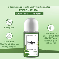 Lăn khử mùi Refre Natural hương trà xanh/Chiết xuất hương thảo/Chiết xuất hương gỗ/Hương hồng mộc lan 40ml