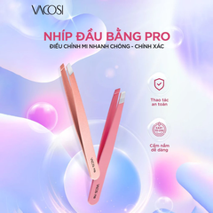 Nhíp đầu bằng Vacosi Pro T10-01 màu hồng/T10-02 vàng hồng