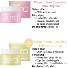 Sáp tẩy trang Banila Co Original cho mọi loại da/Nourishing cho da khô/Clarifying cho da dầu, mụn 100ml