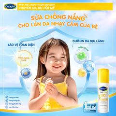 Sữa chống nắng Cetaphil SPF50+ dịu lành cho bé 150ml