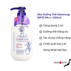 Sữa dưỡng thể Hatomugi chống nắng Dưỡng Ẩm SPF31 PA+++ 250ml