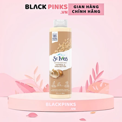 Sữa tắm St.Ives dưỡng ẩm da yến mạch và bơ hạt mỡ 473ml/650ml