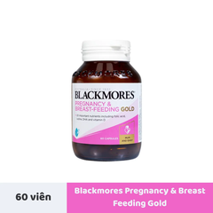 Viên uống cho bà bầu Blackmores pregnancy & breast feeding gold (60 viên)