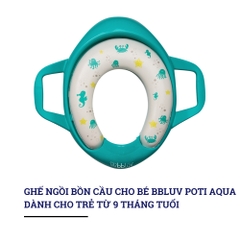 Ghế ngồi bồn cầu cho bé bbluv Poti Aqua/Lime/Pink cho trẻ từ 9 tháng