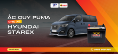Ắc quy xe Hyundai Starex: Bảng giá và thông số kỹ thuật