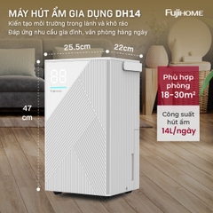 Máy hút ẩm dân dụng Fujihome DH14 – Công suất 14 lít/ngày, cảm biến thông minh, lọc khí Ion kép, vận hành êm ái