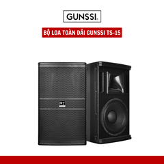 Loa Toàn Dải GUNSSI TS-12/TS-15 Công Suất Khủng Cho Dàn Karaoke, Sự Kiện,...