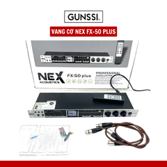 Vang Cơ Karaoke NEX FX-50 Plus – Chống Hú, Hát Hay Như Studio – Bảo Hành Chính Hãng Gunssi