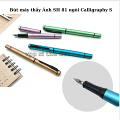 Bút máy thầy Ánh SH 81 ngòi Calligraphy S