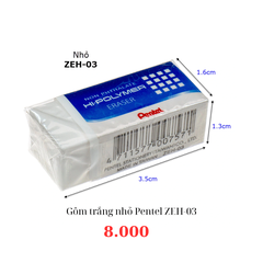 Gôm trắng nhỏ Pentel ZEH-03