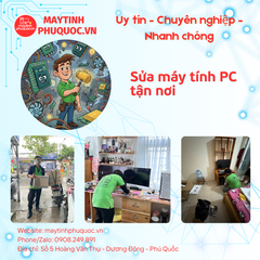 Sửa máy tính PC tận nơi  – Dịch Vụ Sửa Giao Nhận Tận Nơi Phú Quốc | Máy Tính Phú Quốc | Vi Tính Hải Đăng