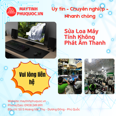 Sửa Loa Máy Tính Không Phát Âm Thanh – Dịch Vụ Sửa Chữa PC Phú Quốc | Máy Tính Phú Quốc | Vi Tính Hải Đăng