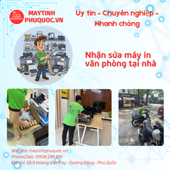 Nhận sửa máy in văn phòng tại nhà – Dịch Vụ Sửa Giao Nhận Tận Nơi Phú Quốc | Máy Tính Phú Quốc | Vi Tính Hải Đăng
