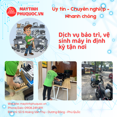 Dịch vụ bảo trì, vệ sinh máy in định kỳ tận nơi – Dịch Vụ Sửa Giao Nhận Tận Nơi Phú Quốc | Máy Tính Phú Quốc | Vi Tính Hải Đăng