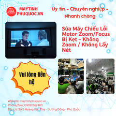 Sửa Máy Chiếu Lỗi Motor Zoom/Focus Bị Kẹt – Không Zoom / Không Lấy Nét – Dịch Vụ Sửa Chữa Phú Quốc | Máy Tính Phú Quốc | Vi Tính Hải Đăng