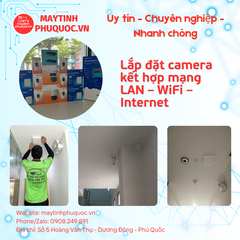 Lắp đặt camera kết hợp mạng LAN – WiFi – Internet – Dịch Vụ Lắp Đặt Camera Phú Quốc | Máy Tính Phú Quốc | Vi Tính Hải Đăng