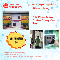 Cài Phần Mềm Chấm Công Vân Tay – Dịch Vụ Hỗ Trợ Cài Đặt Phú Quốc | Máy Tính Phú Quốc | Vi Tính Hải Đăng