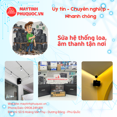 Sửa hệ thống loa, âm thanh tận nơi – Dịch Vụ Sửa Giao Nhận Tận Nơi Phú Quốc | Máy Tính Phú Quốc | Vi Tính Hải Đăng