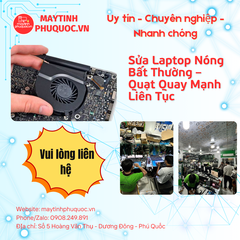Laptop Nóng Bất Thường – Quạt Quay Mạnh Liên Tục – Dịch Vụ Sửa Chữa Phú Quốc | Máy Tính Phú Quốc | Vi Tính Hải Đăng