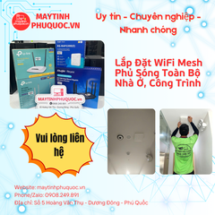 Lắp Đặt WiFi Mesh Phủ Sóng Toàn Bộ Nhà Ở, Công Trình – Dịch Vụ Thi Công Lắp Đặt Phú Quốc | Máy Tính Phú Quốc | Vi Tính Hải Đăng