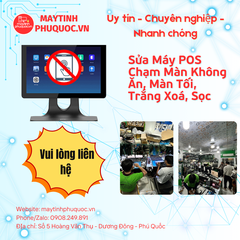Sửa Máy POS Chạm Màn Không Ăn, Màn Tối, Trắng Xoá, Sọc – Dịch Vụ Sửa Chữa Phú Quốc | Máy Tính Phú Quốc | Vi Tính Hải Đăng