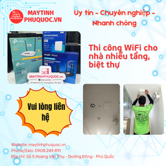 Thi công WiFi cho nhà nhiều tầng, biệt thự ổn định – phủ sóng mạnh – Dịch Vụ Thi Công Lắp Đặt Phú Quốc | Máy Tính Phú Quốc | Vi Tính Hải Đăng
