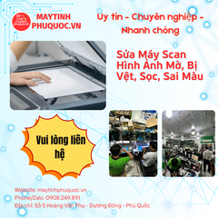 Sửa Máy Scan Hình Ảnh Mờ, Bị Vệt, Sọc, Sai Màu – Dịch Vụ Sửa Chữa Phú Quốc | Máy Tính Phú Quốc | Vi Tính Hải Đăng