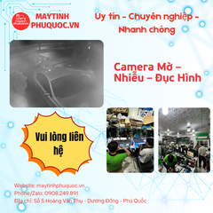 Camera Mờ – Nhiễu – Đục Hình – Dịch Vụ Sửa Chữa Phú Quốc | Máy Tính Phú Quốc | Vi Tính Hải Đăng