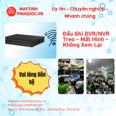 Đầu Ghi DVR/NVR Treo – Mất Hình – Không Xem Lại – Dịch Vụ Sửa Chữa Phú Quốc | Máy Tính Phú Quốc | Vi Tính Hải Đăng