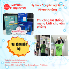 Thi công hệ thống mạng LAN cho văn phòng – Dịch Vụ Thi Công Lắp Đặt Phú Quốc | Máy Tính Phú Quốc | Vi Tính Hải Đăng