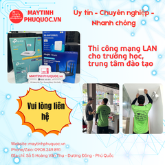 Thi công mạng LAN cho trường học, trung tâm đào tạo – Dịch Vụ Thi Công Lắp Đặt Phú Quốc | Máy Tính Phú Quốc | Vi Tính Hải Đăng