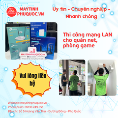 Thi công mạng LAN cho quán net, phòng game – Dịch Vụ Thi Công Lắp Đặt Phú Quốc | Máy Tính Phú Quốc | Vi Tính Hải Đăng