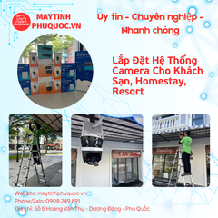 Lắp Đặt Hệ Thống Camera Cho Khách Sạn, Homestay, Resort – Dịch Vụ Lắp Đặt Camera Phú Quốc | Máy Tính Phú Quốc | Vi Tính Hải Đăng