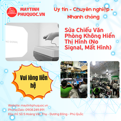 Sửa Máy Chiếu Văn Phòng Không Hiển Thị Hình (No Signal, Mất Hình) – Dịch Vụ Sửa Chữa Phú Quốc | Máy Tính Phú Quốc | Vi Tính Hải Đăng