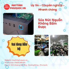 Sửa Nút Nguồn Không Bấm Được – Dịch Vụ Sửa Chữa PC Phú Quốc | Máy Tính Phú Quốc | Vi Tính Hải Đăng